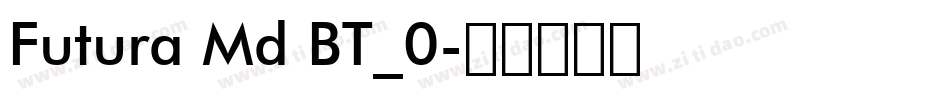 Futura Md BT_0字体转换